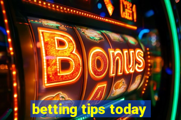 betting tips today